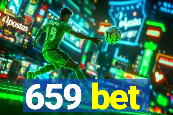 659 bet